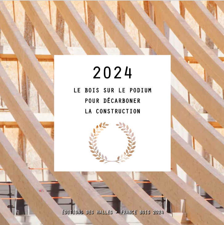 Le bois sur le podium pour décarboner la construction