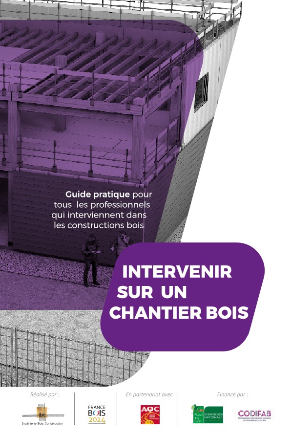 Calepin de chantier : Intervenir sur un chantier bois (IBC-France Bois 2024-AQC, 52 pages, octobre 2022)