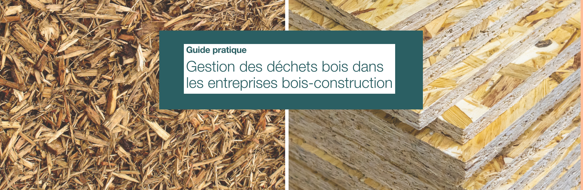 Gestion des déchets bois dans les entreprises bois-construction
